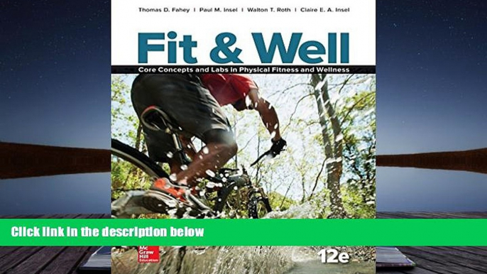 Best PDF  Fit   Well: Core Concepts and Labs in Physical Fitness and Wellness, Loose Leaf Edition