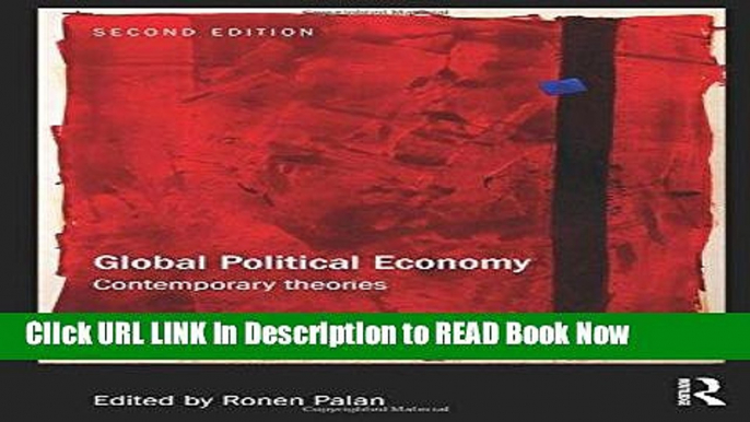 [Popular Books] Global Political Economy: Contemporary Theories (RIPE Series in Global Political