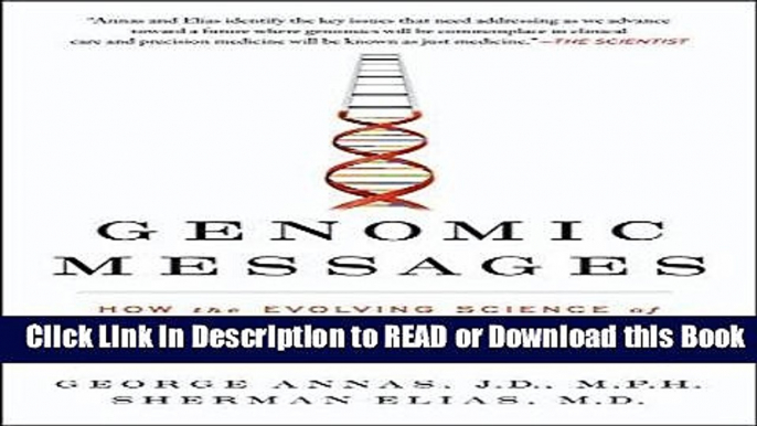 BEST PDF Genomic Messages: How the Evolving Science of Genetics Affects Our Health, Families, and