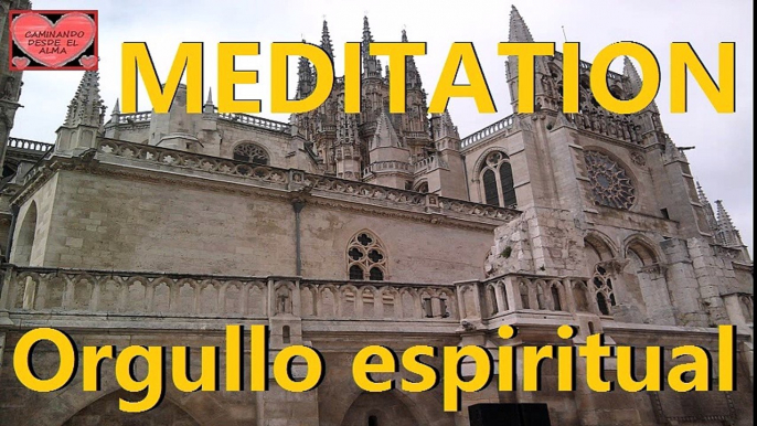 MEDITACIÓN para Orgullo espiritual.