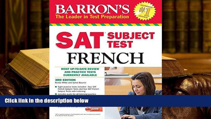 PDF [Download] Barron s SAT Subject Test French with Audio CDs, 3rd Edition Book Online