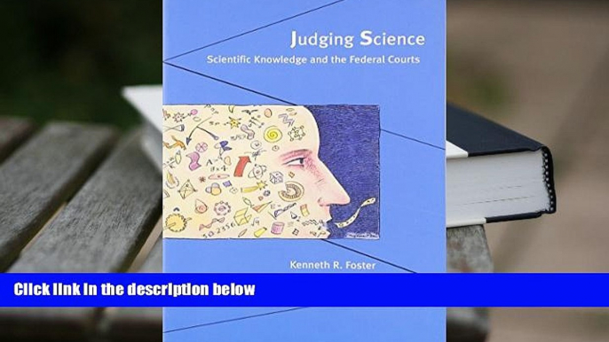 BEST PDF  Judging Science: Scientific Knowledge and the Federal Courts TRIAL EBOOK