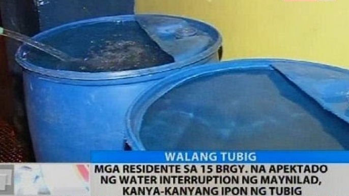 Mga residente sa 15 brgy. na apektado ng water interruption ng Maynilad, kanya-kanyang ipon ng tubig