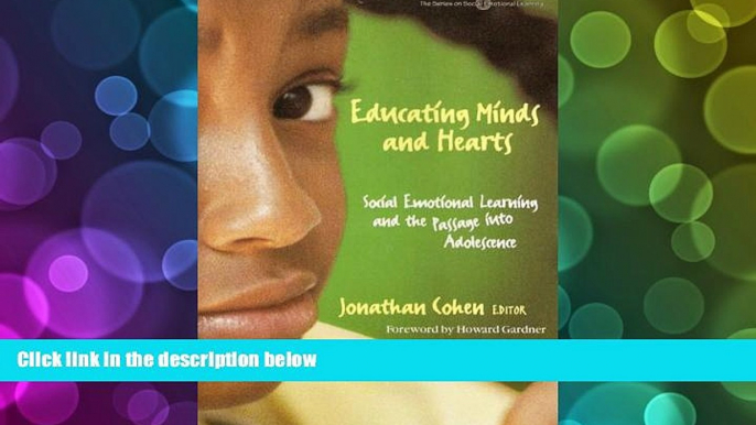 PDF [FREE] DOWNLOAD  Educating Minds and Hearts: Social Emotional Learning and the Passage into