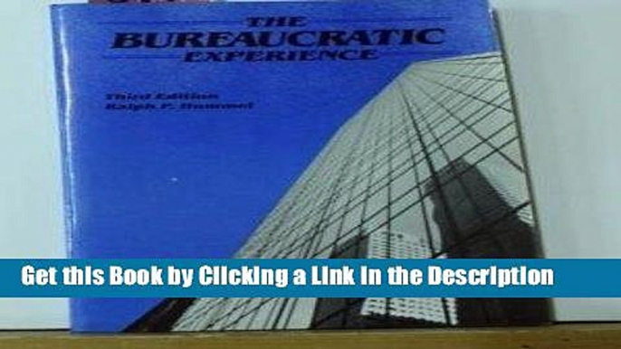 Download Book [PDF] The bureaucratic experience Download Full