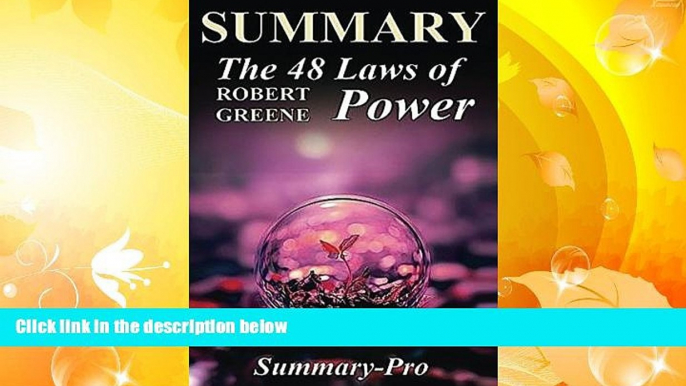 PDF [FREE] DOWNLOAD  Summary - The 48 Laws of Power:: Robert Greene --- Chapter by Chapter Summary