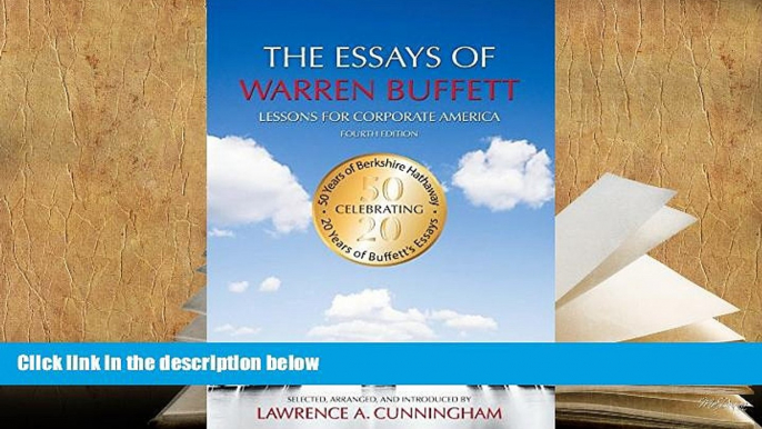 BEST PDF  The Essays of Warren Buffett: Lessons for Corporate America, Fourth Edition [DOWNLOAD]