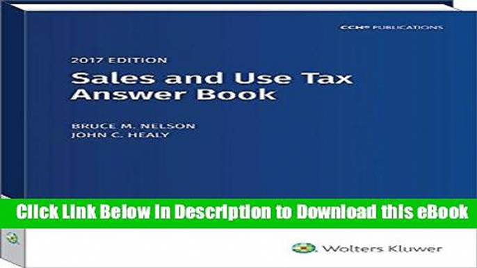 {[PDF] (DOWNLOAD)|READ BOOK|GET THE BOOK Sales and Use Tax Answer Book (2017) FREE DOWNLOAD