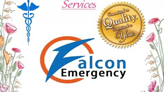 Emergency Transfer by Falcon Emergency Air Ambulance Services in Allahabad and Bangalore