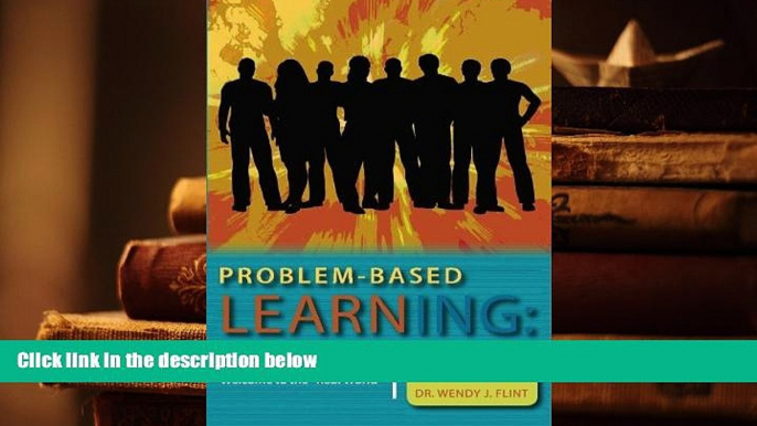 Free PDF Problem-based Learning: Welcome to the "Real World": A Teaching Model for Adult Learners