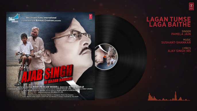 Lagan Tumse Laga Baithe Audio Song - Ajab Singh Ki Gajab Kahani - Rishi Prakash Mishra - T-Series - Downloaded from youpak.com