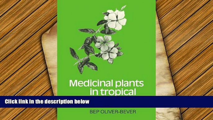 DOWNLOAD [PDF] Medicinal Plants in Tropical West Africa Bep Oliver-Bever Pre Order