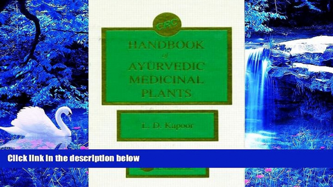 DOWNLOAD EBOOK CRC Handbook of Ayurvedic Medicinal Plants L. D. Kapoor Full Book