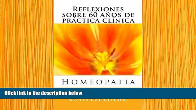 EBOOK ONLINE Homeopatía -Reflexiones sobre 60 años de práctica clínica - (Volume 1) (Spanish