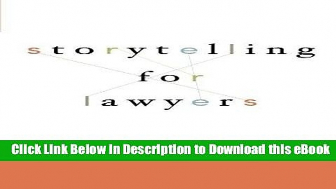 [Read Book] Storytelling for Lawyers Mobi