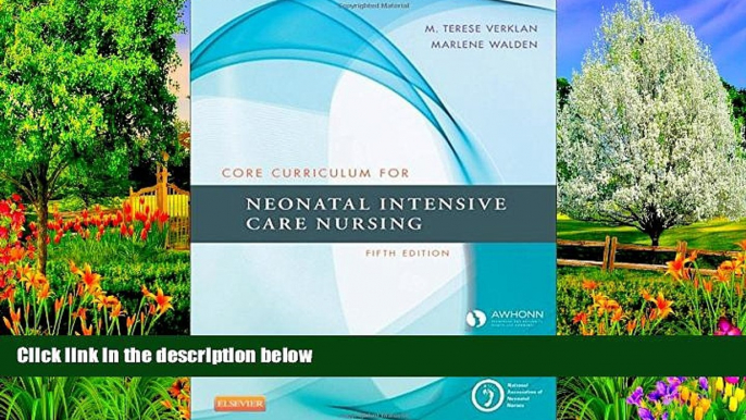 Download [PDF]  Core Curriculum for Neonatal Intensive Care Nursing, 5e (Core Curriculum for