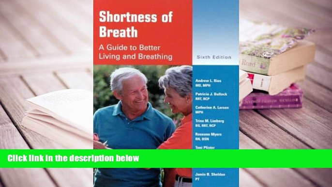 PDF [FREE] DOWNLOAD  Shortness of Breath: A Guide to Better Living and Breathing BOOK ONLINE