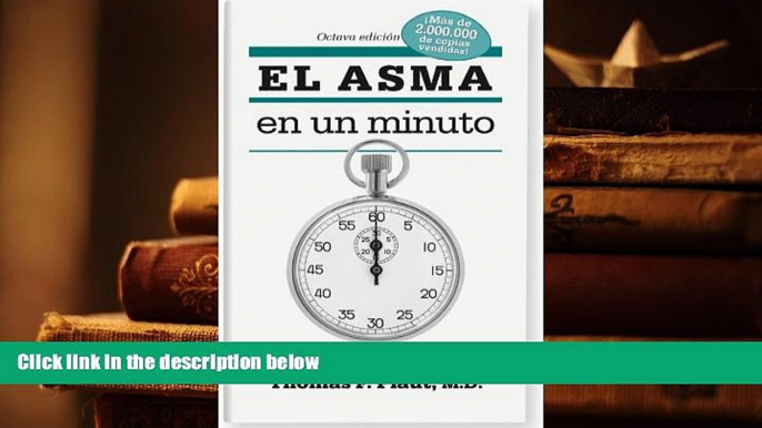 BEST PDF  El asma en un minuto: Lo que usted necesita saber (Spanish Edition) [DOWNLOAD] ONLINE