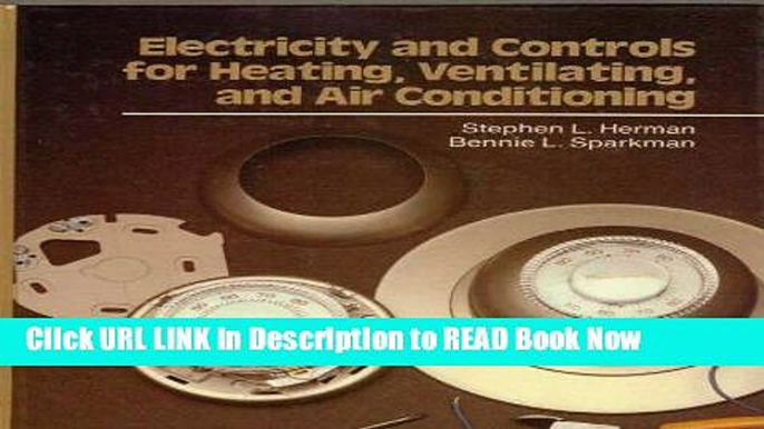 [Popular Books] Electricity and Controls for HVAC Full Online