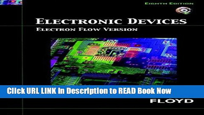 [DOWNLOAD] Electronic Devices (Electron Flow Version) (8th Edition) Book Online