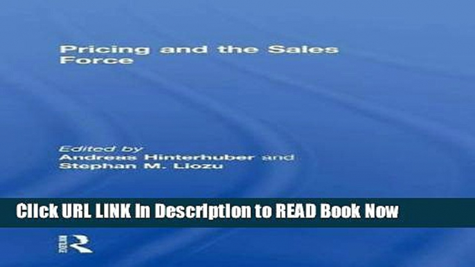 [Popular Books] Pricing and the Sales Force Book Online