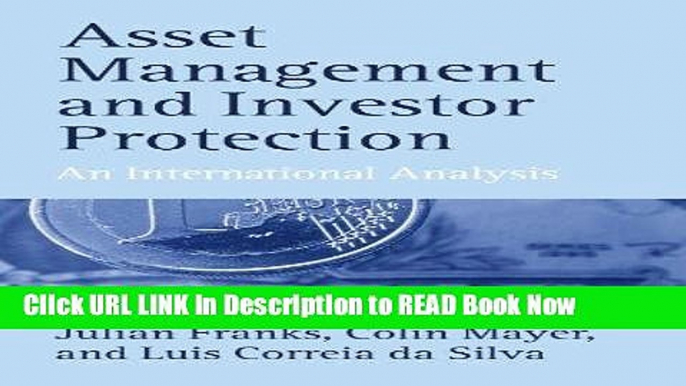 [Popular Books] Asset Management and Investor Protection: An International Analysis (Economics