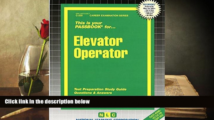 PDF [FREE] DOWNLOAD  Elevator Operator(Passbooks) Jack Rudman TRIAL EBOOK