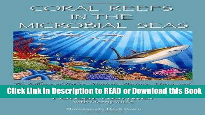 BEST PDF Coral Reefs in the Microbial Seas [DOWNLOAD] Online