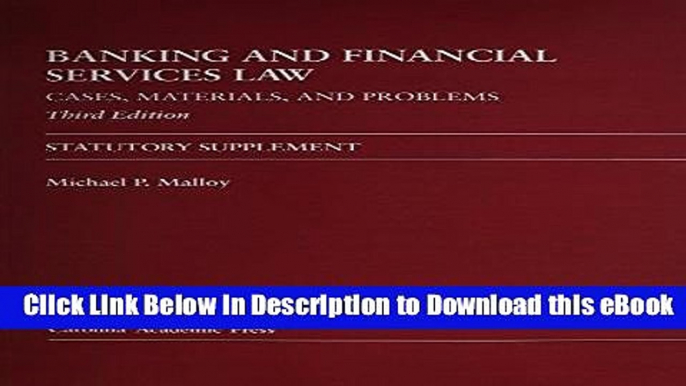 [Read Book] Banking and Financial Services Law: Cases, Materials, and Problems Mobi