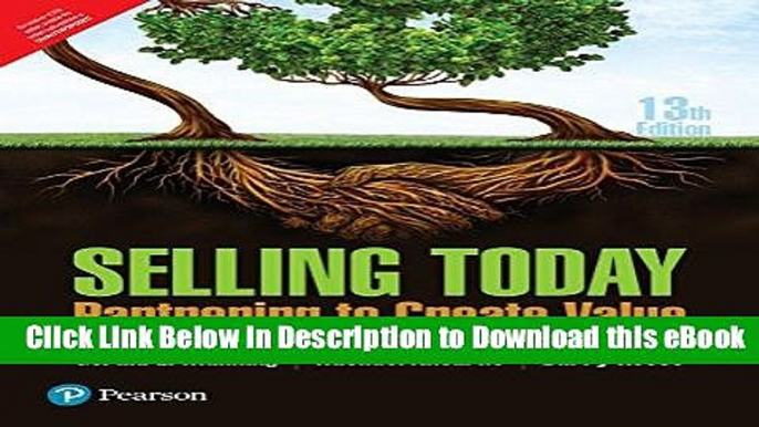 [Read Book] Selling Today: Partnering To Create Value, 13Th Edn Kindle