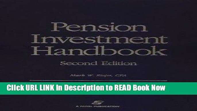 [Popular Books] Pension Investment Handbook FULL eBook