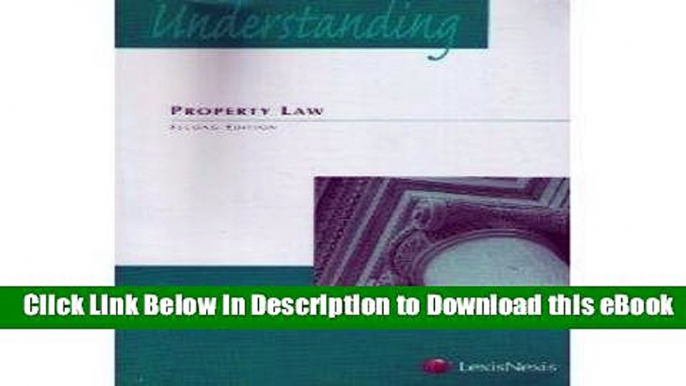 [Read Book] Understanding Property Law Mobi