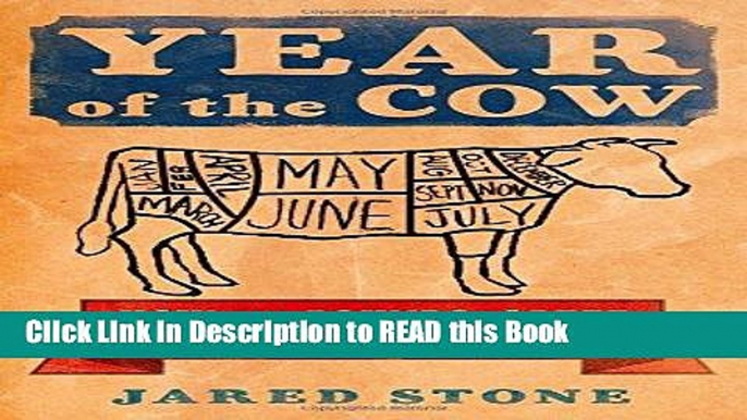 Read Book Year of the Cow: How 420 Pounds of Beef Built a Better Life for One American Family Full