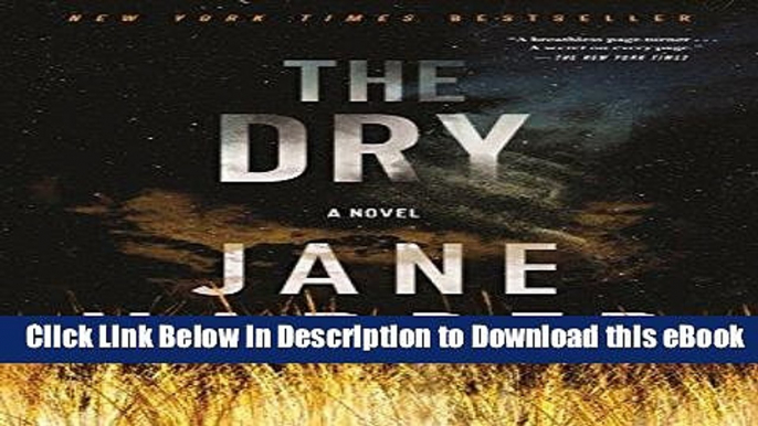 [Read Book] The Dry: A Novel Kindle