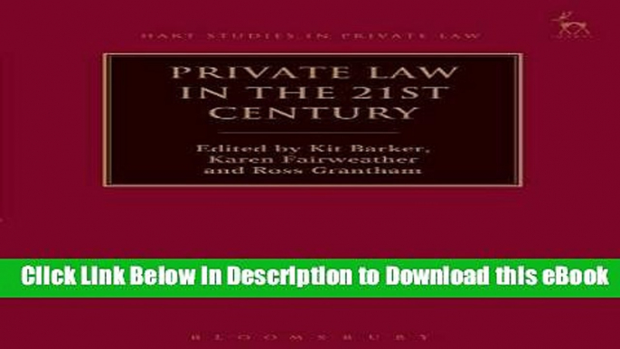 [Read Book] Private Law in the 21st Century (Hart Studies in Private Law) Kindle