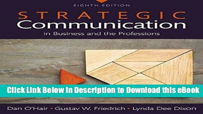 [Read Book] Strategic Communication in Business and the Professions, Books a la Carte (8th