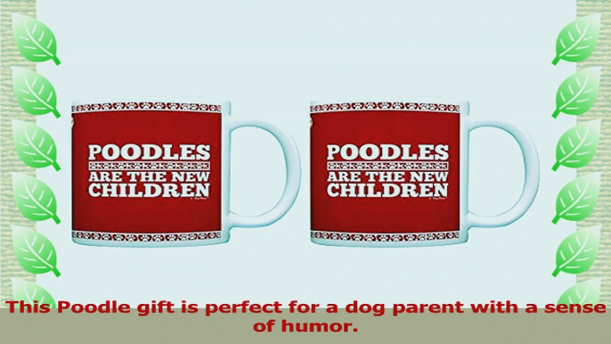 Dog Owner Gifts Poodles are the New Children Funny Dog 2 Pack Gift Coffee Mugs Tea Cups 933b439e