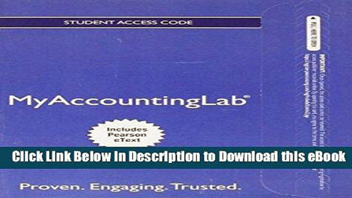 [Read Book] NEW MyAccountingLab with Pearson eText -- Access Card -- for Financial Accounting: A