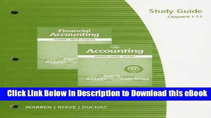 [Read Book] Study Guide, Chapters 1-17 for Warren/Reeve/Duchac s Accounting, 25th and Financial