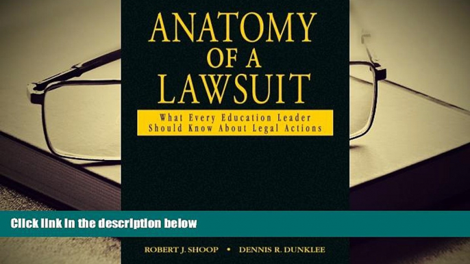 BEST PDF  Anatomy of a Lawsuit: What Every Education Leader Should Know About Legal Actions TRIAL