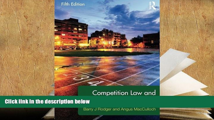 PDF [DOWNLOAD] Competition Law and Policy in the EU and UK [DOWNLOAD] ONLINE