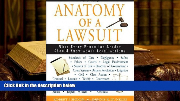 BEST PDF  Anatomy of a Lawsuit: What Every Education Leader Should Know About Legal Actions