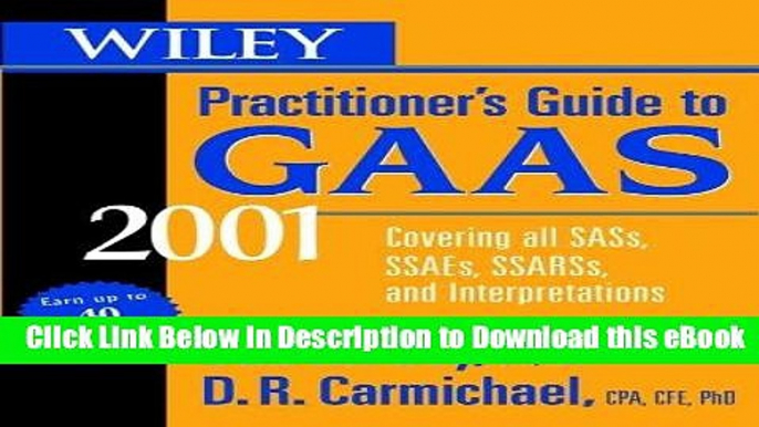 [Read Book] Wiley Practitioner s Guide to GAAS 2001 Kindle