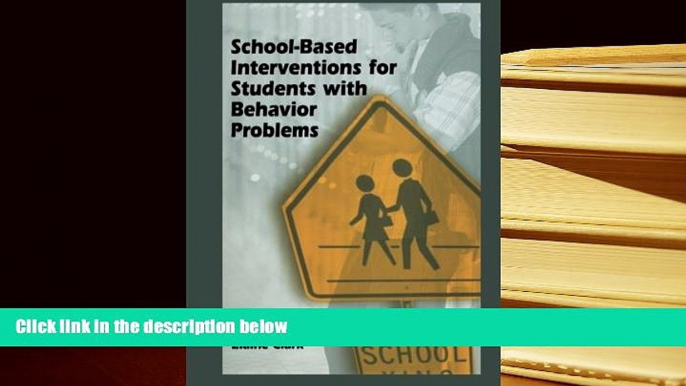 PDF [FREE] DOWNLOAD  School-Based Interventions for Students with Behavior Problems Julie Bowen