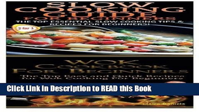 Download eBook Slow Cooking Guide For Beginners   Wok Cookbook For Beginners (Cook Books Box Set)