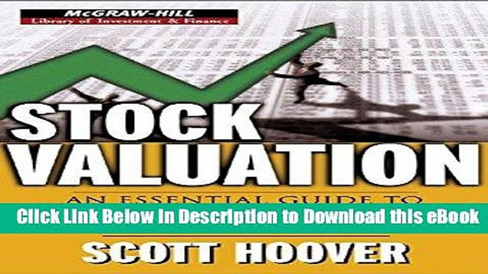 EPUB Download Stock Valuation: An Essential Guide to Wall Street s Most Popular Valuation Models