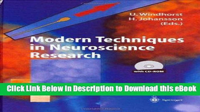 EPUB Download Modern Techniques in Neuroscience Research (Springer Lab Manuals) Download Online