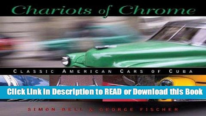 [PDF] Chariots of Chrome: Classic American Cars of Cuba Download Online