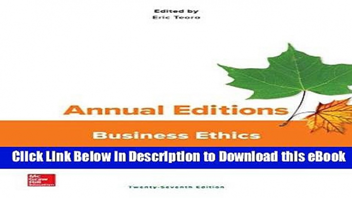 DOWNLOAD Annual Editions: Business Ethics, 27/e Kindle