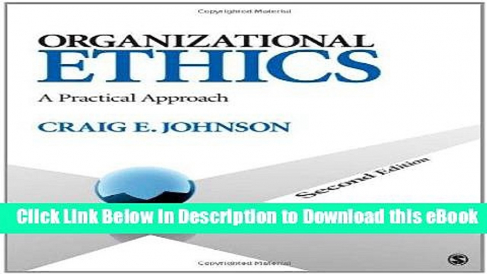 [Read Book] Organizational Ethics: A Practical Approach Kindle